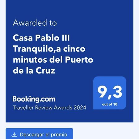 Casa Pablo III Tranquilo,A Cinco Minutos Del Puerto De La Cruz Apartment ลอส เรอาเลคอส ภายนอก รูปภาพ